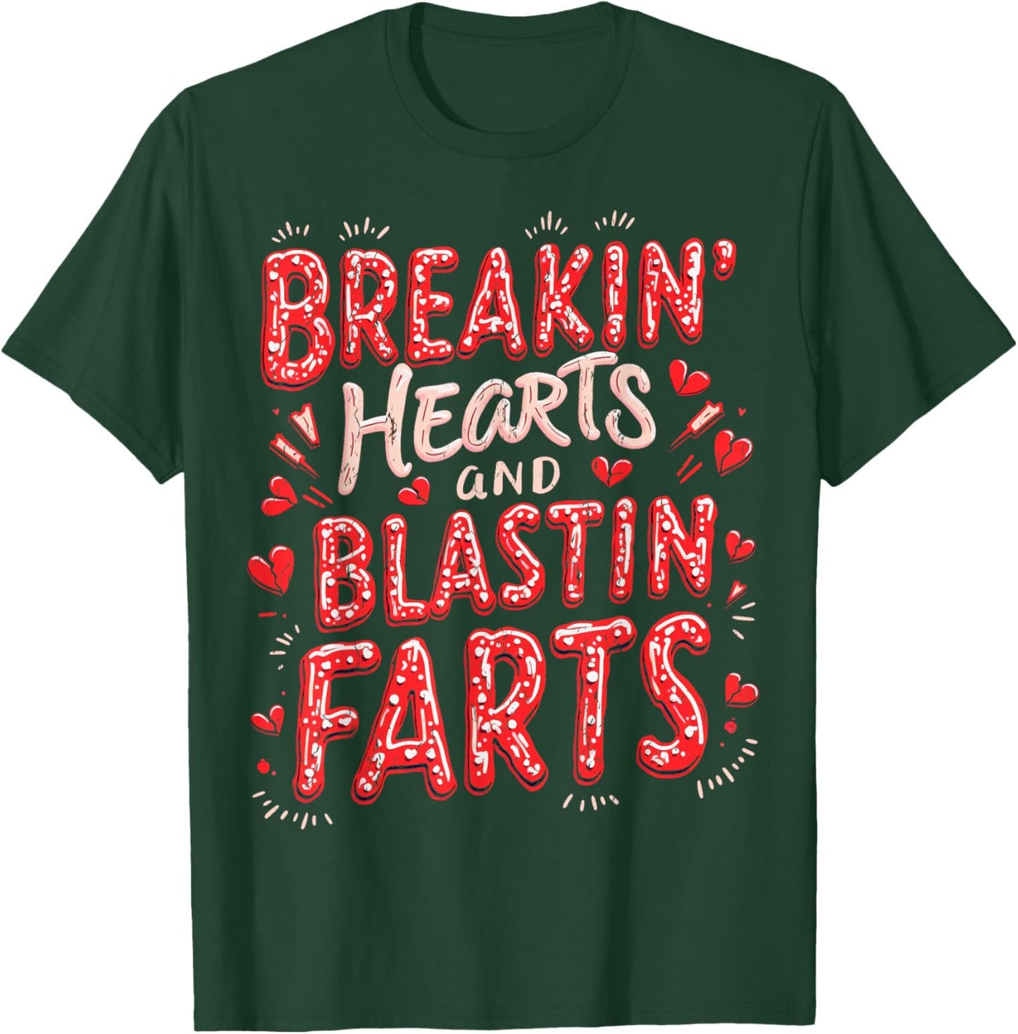Funny Heart Breaking Hearts Blasting Farts Valentines Day T-Shirt - T-Shirt | Forest