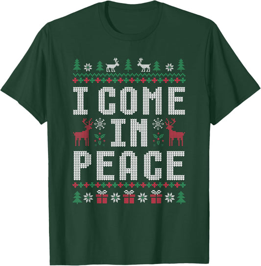 Peace I Come in Peace Funny Matching Couple Ugly Christmas T-Shirt - T-Shirt | Forest