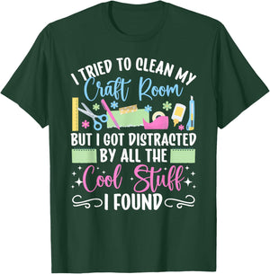 Scrapbook I Tried to Clean My Craft Room Scrapbooking T-Shirt - T-Shirt | Forest