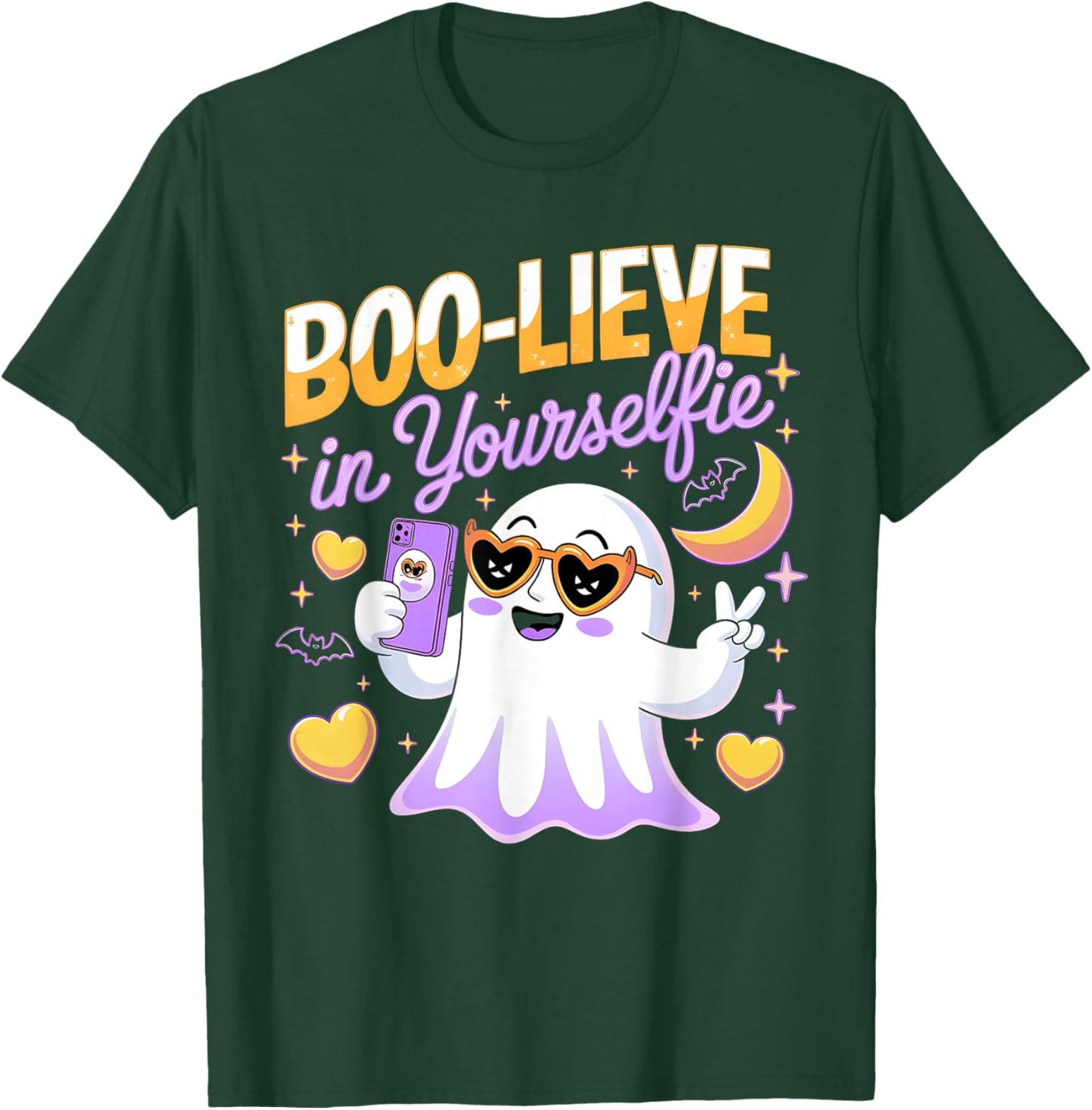 Believe Boo Lieve in Yourself Yourselfie Ghost 2024 2025 T-Shirt - T-Shirt | Forest