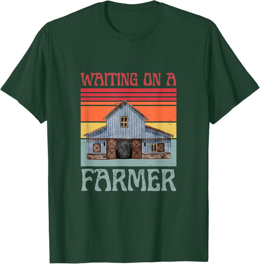 WAITING ON A FARMER - Funny Farming T-Shirt - T-Shirt | Forest