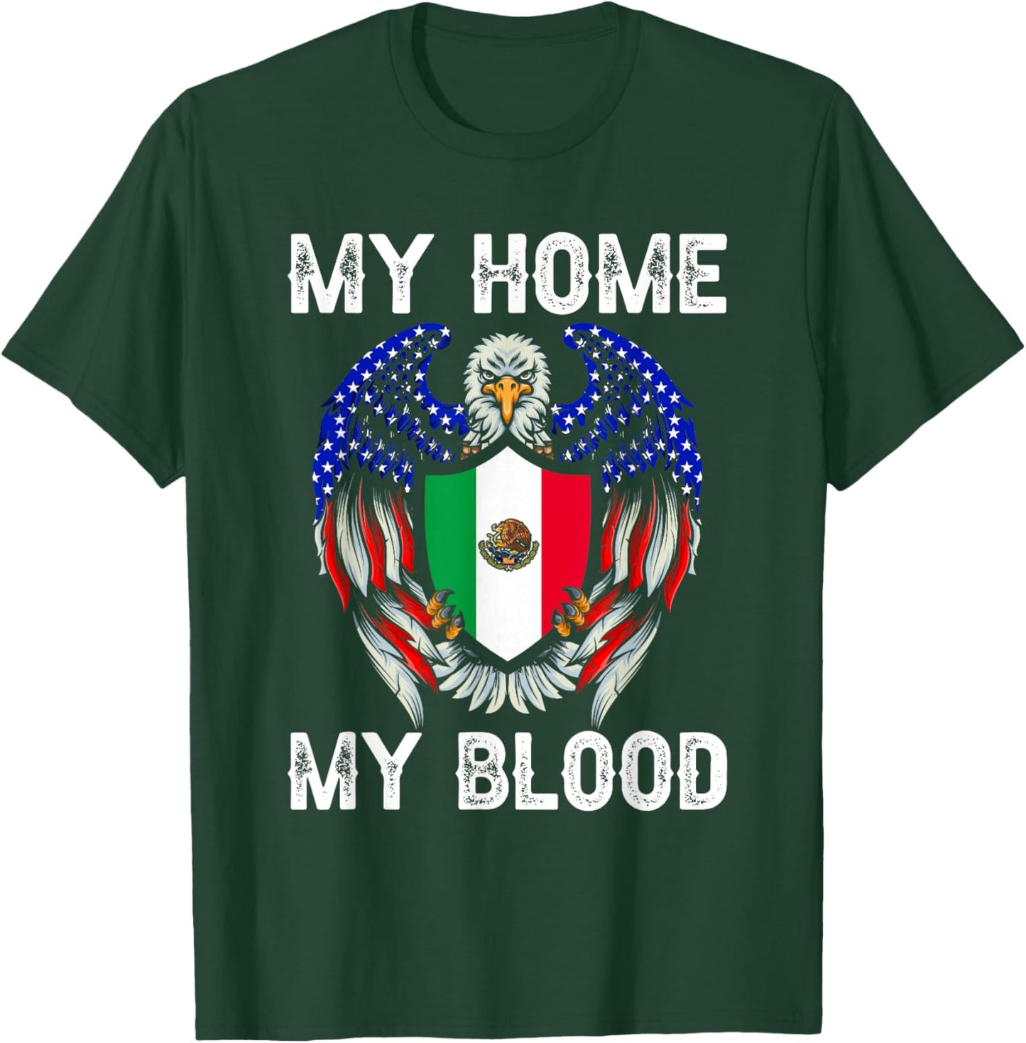 My Blood my Home Vintage American Grown with Mexican Roots T-Shirt - T-Shirt | Forest