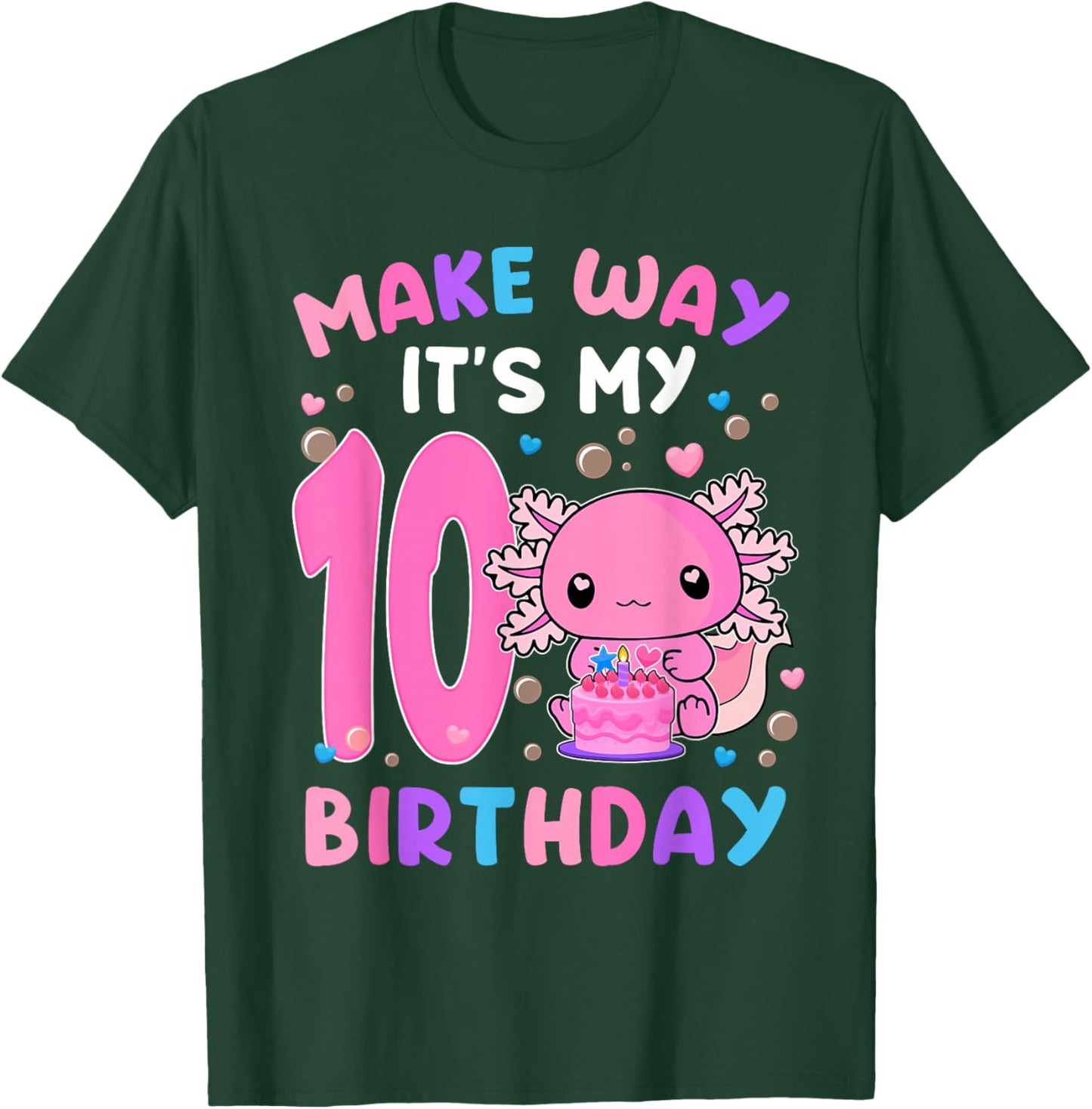 Make Away It's My 10th Birthday Axolotl 10 Years Old Girls T-Shirt - T-Shirt | Forest