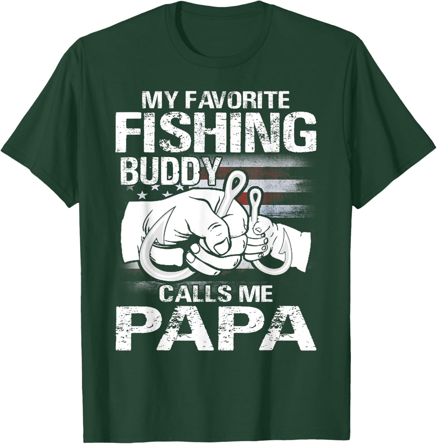My Favorite Fishing Buddy Calls Me Papa T-Shirt - T-Shirt | Forest