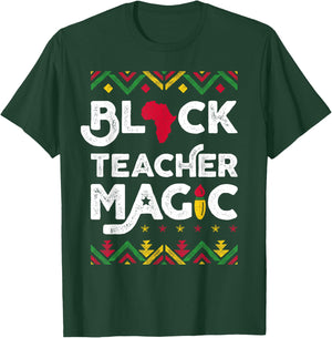 Black Teacher Magic Shirt Teacher Black History Month Women Girls Kids T-Shirt - T-Shirt | Forest