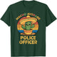 Nacho Average Police Officer Mexican Cinco De Mayo Funny Cop T-Shirt - T-Shirt | Forest