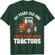 60 Years Old and Still Play with Tractors, Farmer Birthday T-Shirt - T-Shirt | Forest