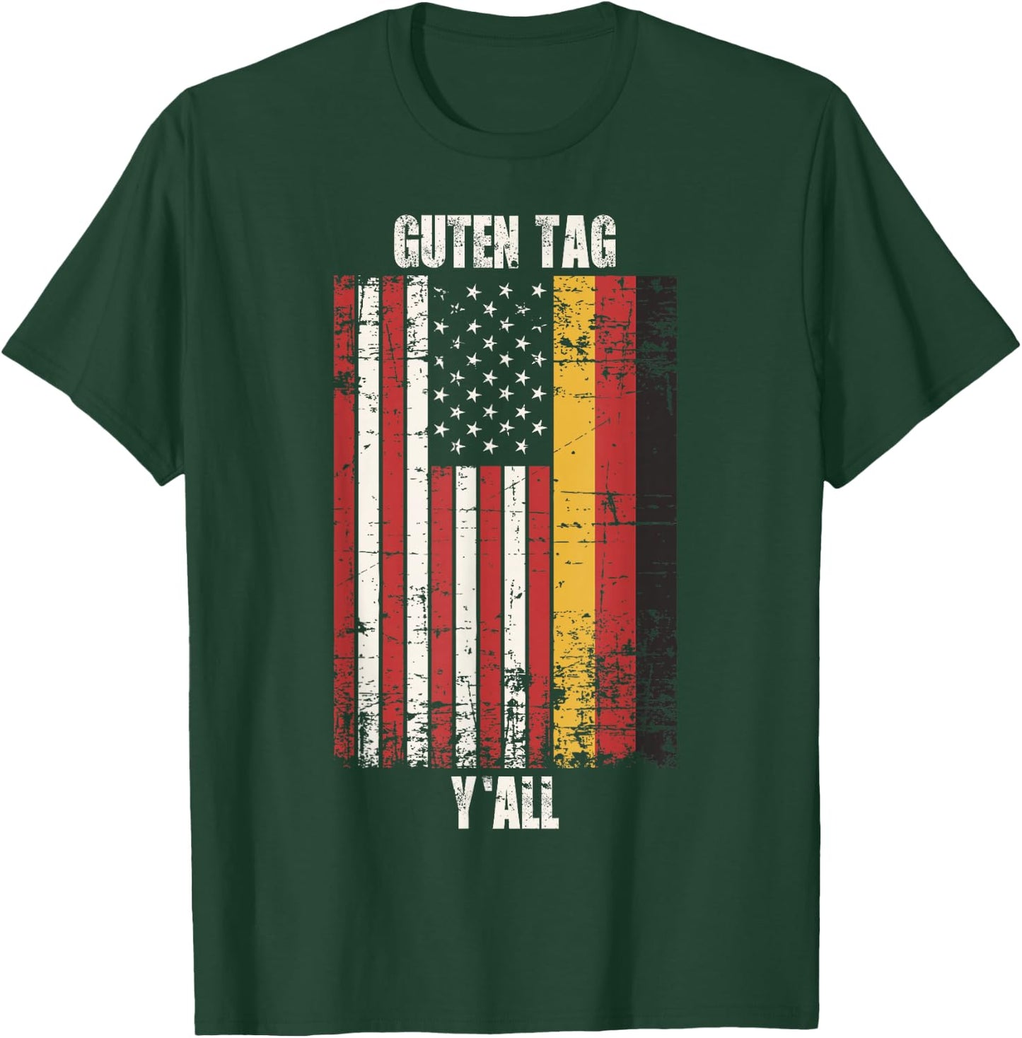 Patriotic Vintage German American Flag Guten Tag Y'all T-Shirt - T-Shirt | Forest
