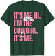It's Me Hi I'm The Cowgirl Its Me Country Life Western Girls T-Shirt - T-Shirt | Forest