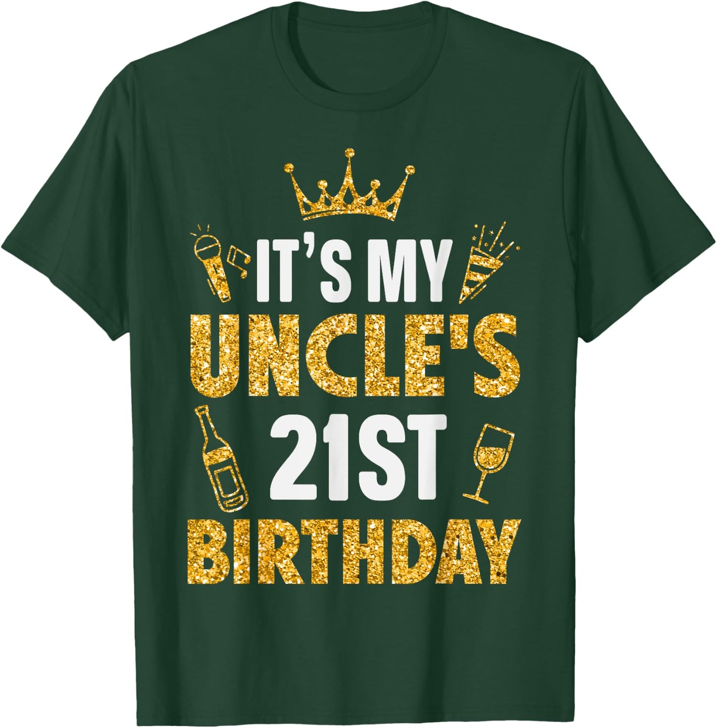Uncle It's My Uncle's 21st Birthday 2004 21 Years Old T-Shirt - T-Shirt | Forest
