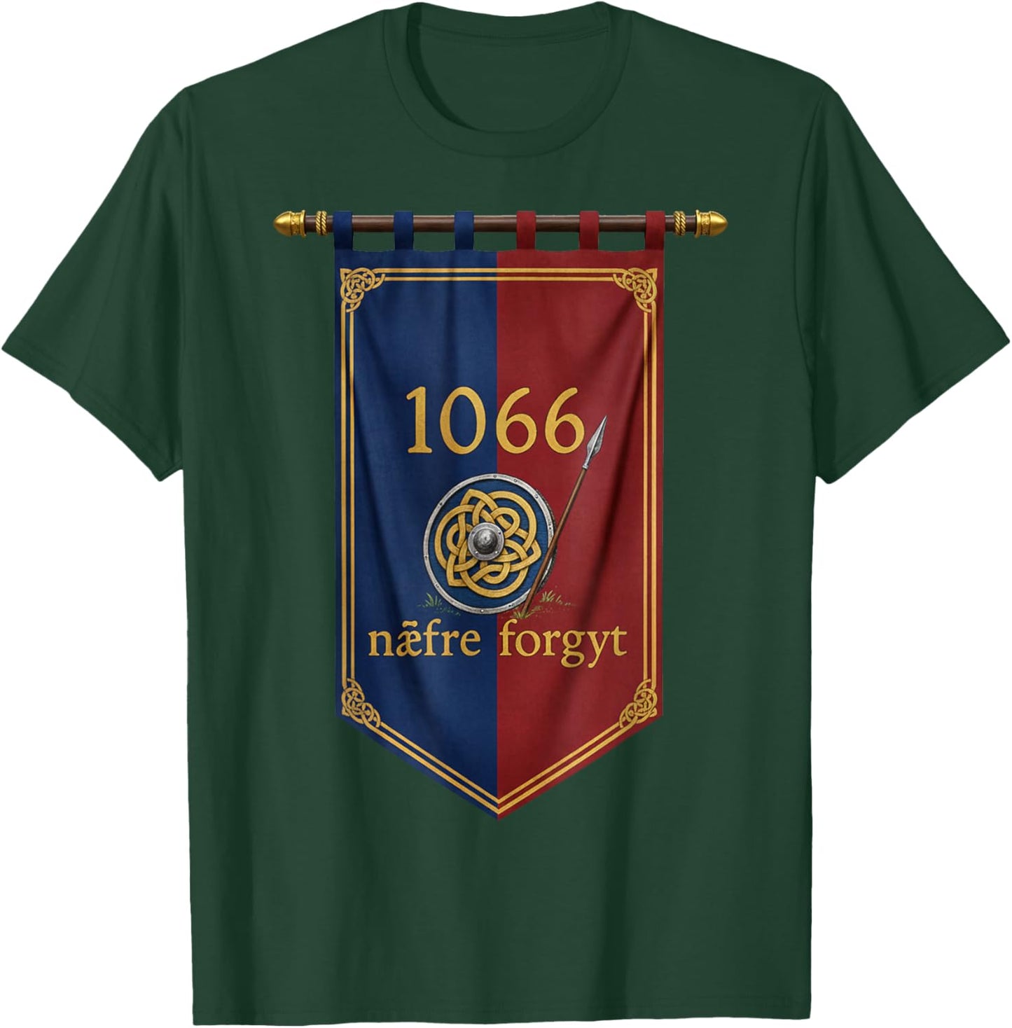 1066 Naefre Forgyt Never Forget Viking England History T-Shirt - T-Shirt | Forest