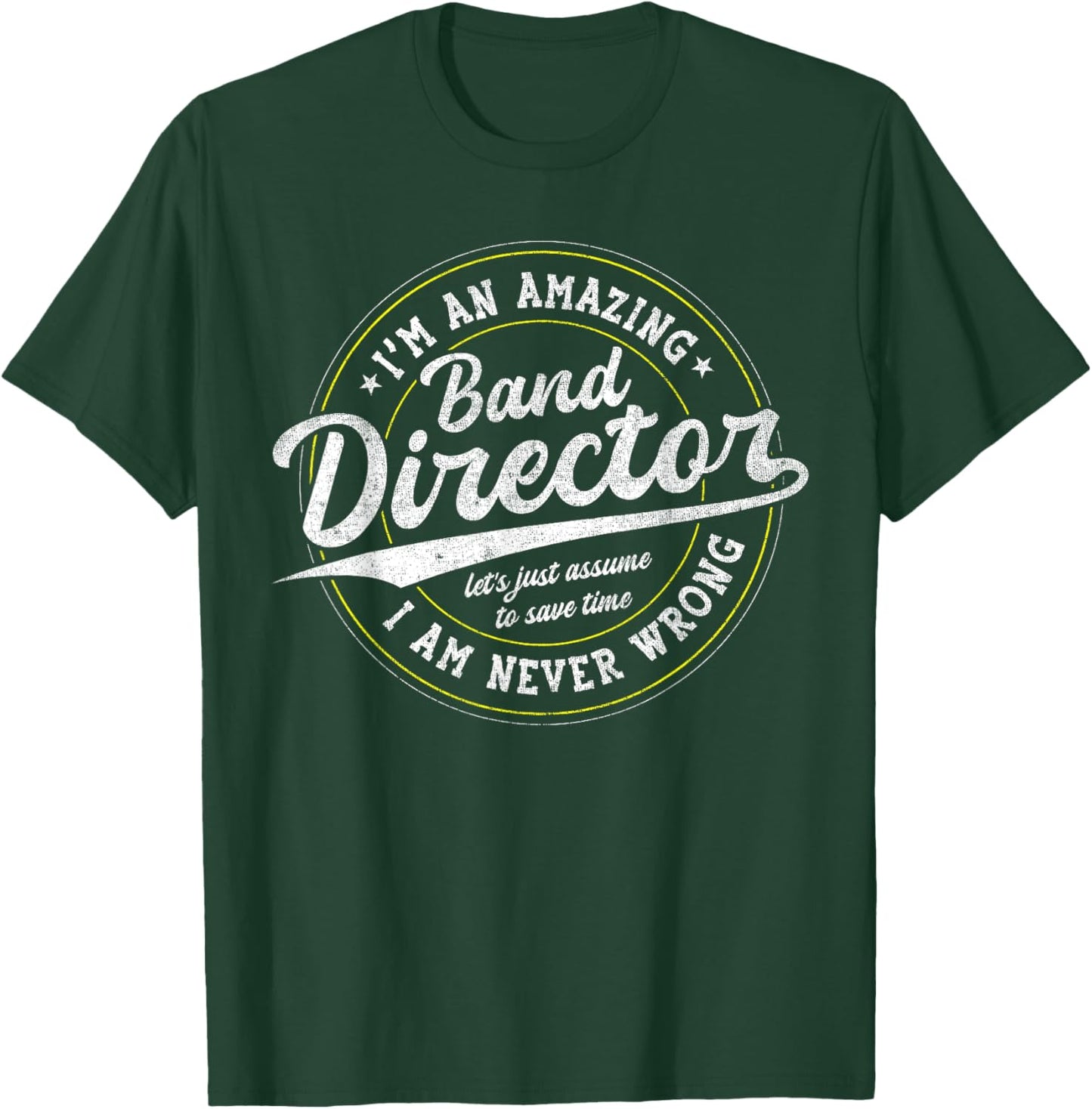 Amazing Band Director T-Shirt - T-Shirt | Forest