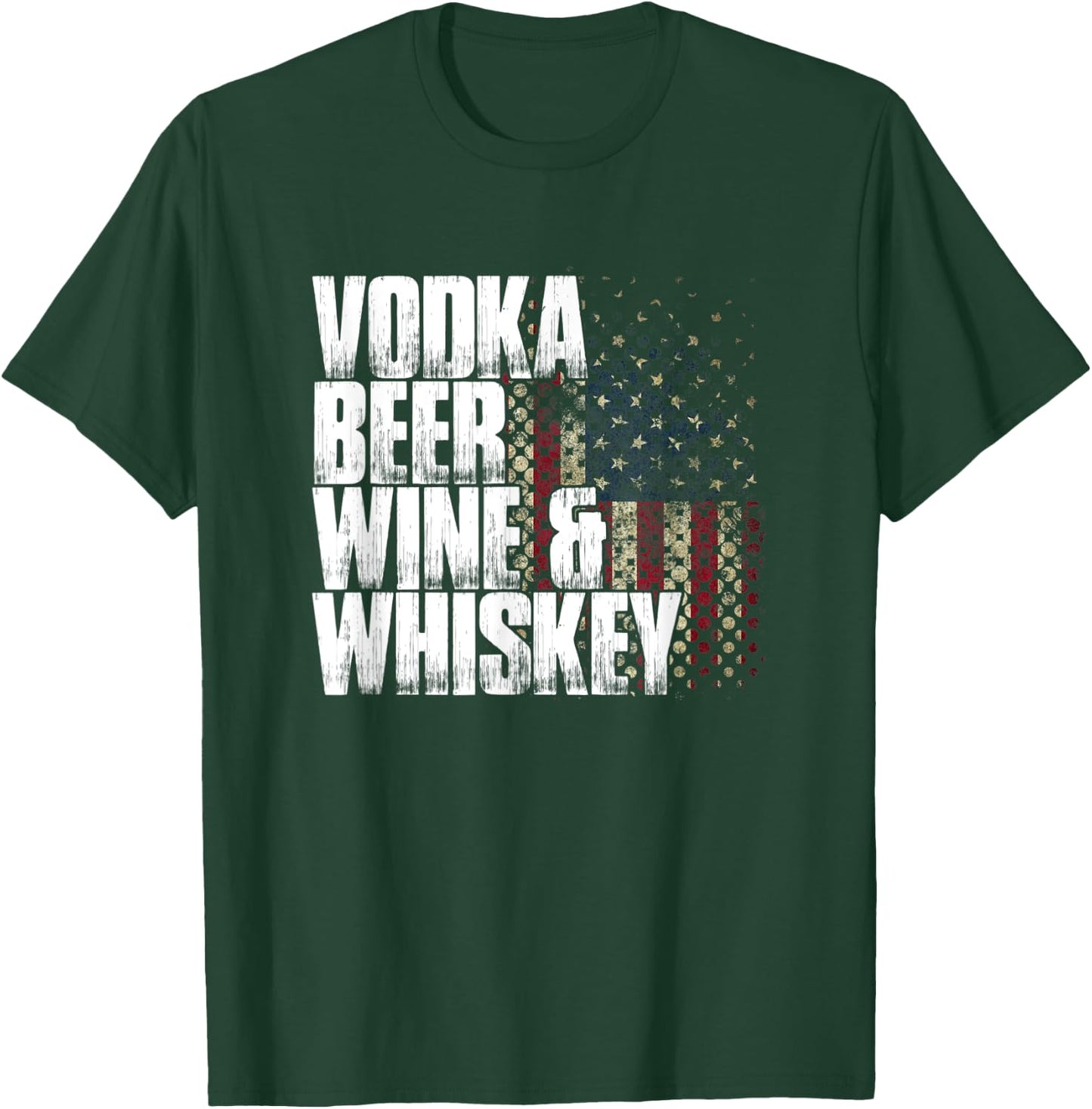 Vodka Beer Wine & Whiskey Shirt | Funny Patriotic US Flag T-Shirt - T-Shirt | Forest