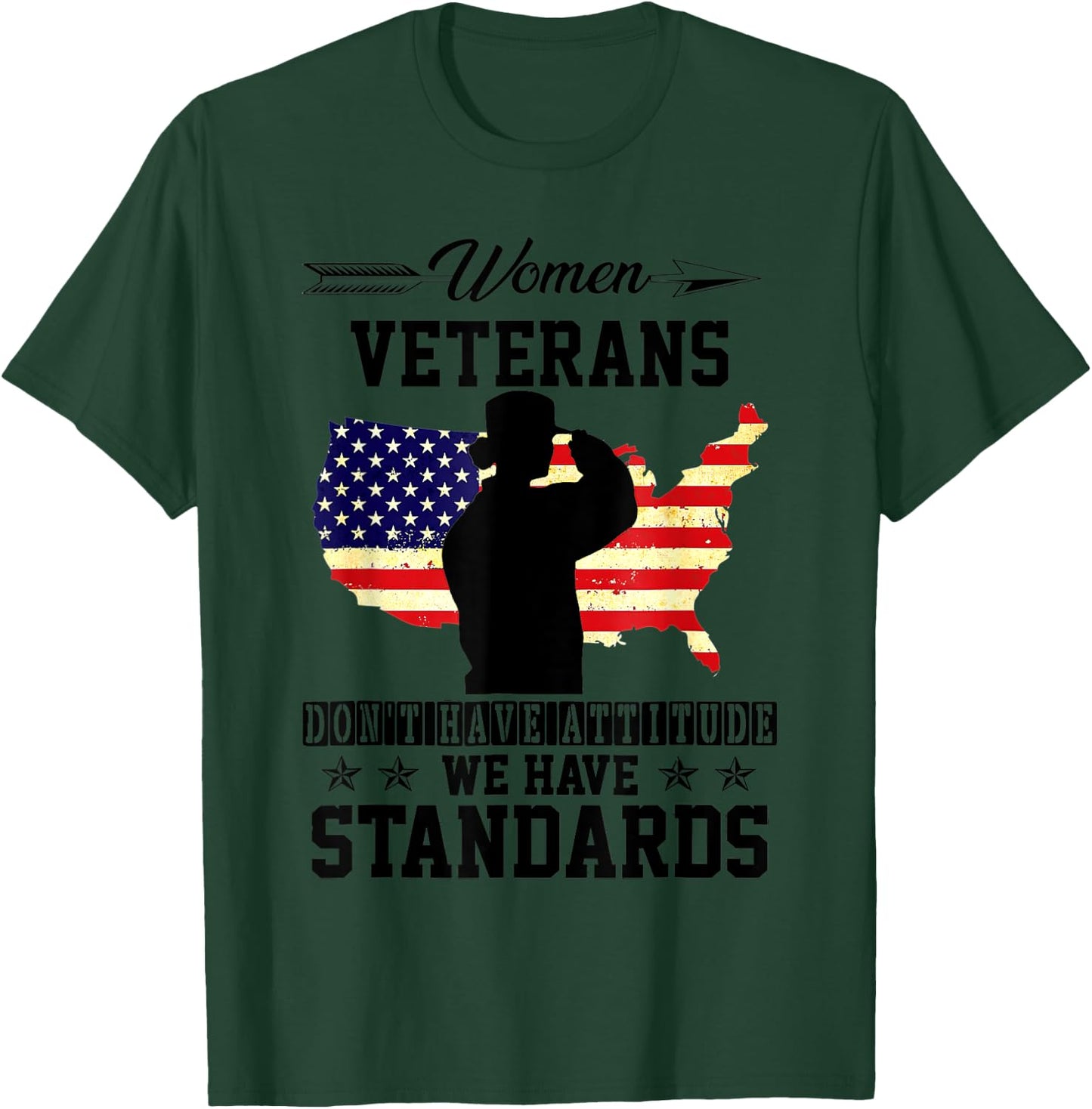 Women Veterans Don't Have Attitude We Have Standards memory T-Shirt - T-Shirt | Forest
