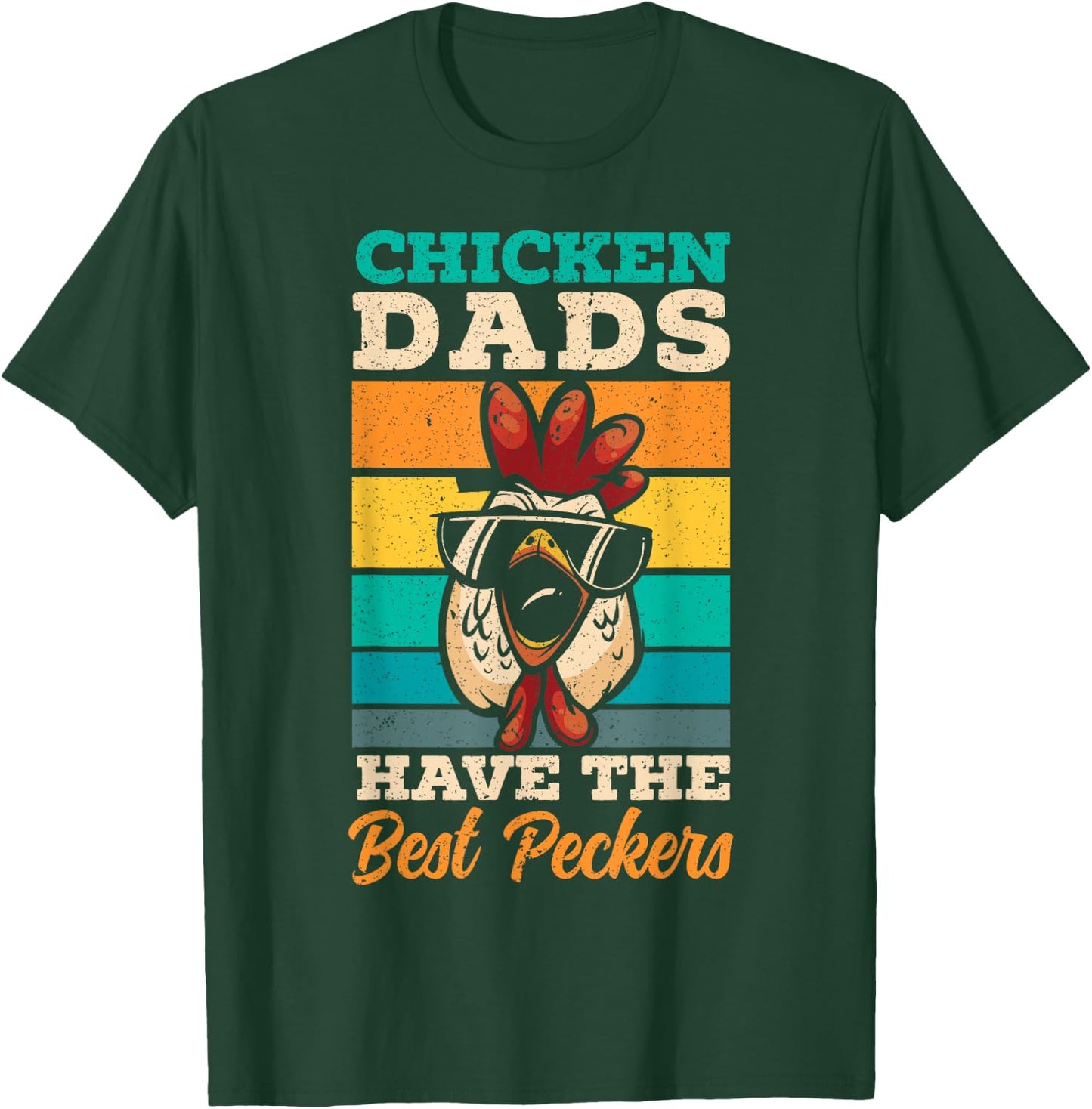 Chicken Dads Have The Best Peckers Farmer Dad Father's Day T-Shirt - T-Shirt | Forest