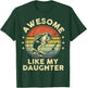 Awesome Like My Daughter Funny Bass Fish Dad Papa Fishing T-Shirt - T-Shirt | Forest