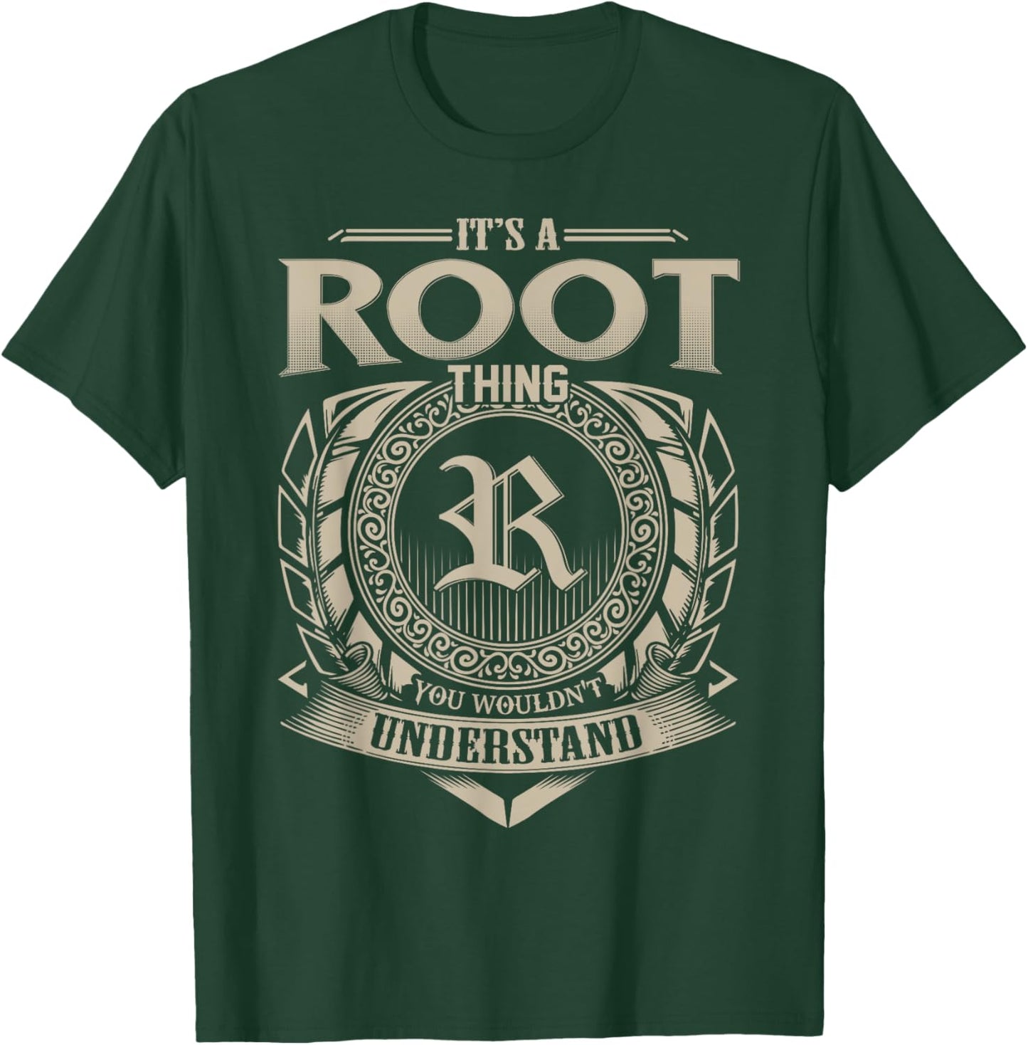It's A ROOT Thing You Wouldn't Understand Name Vintage T-Shirt - T-Shirt | Forest