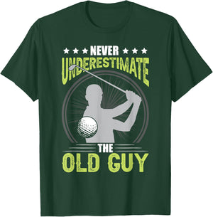 Never Underestimate The Old Guy Golf Golfing T-Shirt - T-Shirt | Forest