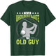 Never Underestimate The Old Guy Golf Golfing T-Shirt - T-Shirt | Forest