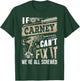 If CARNEY Can't Fix It We're All Screwed Funny Family Name T-Shirt - T-Shirt | Forest