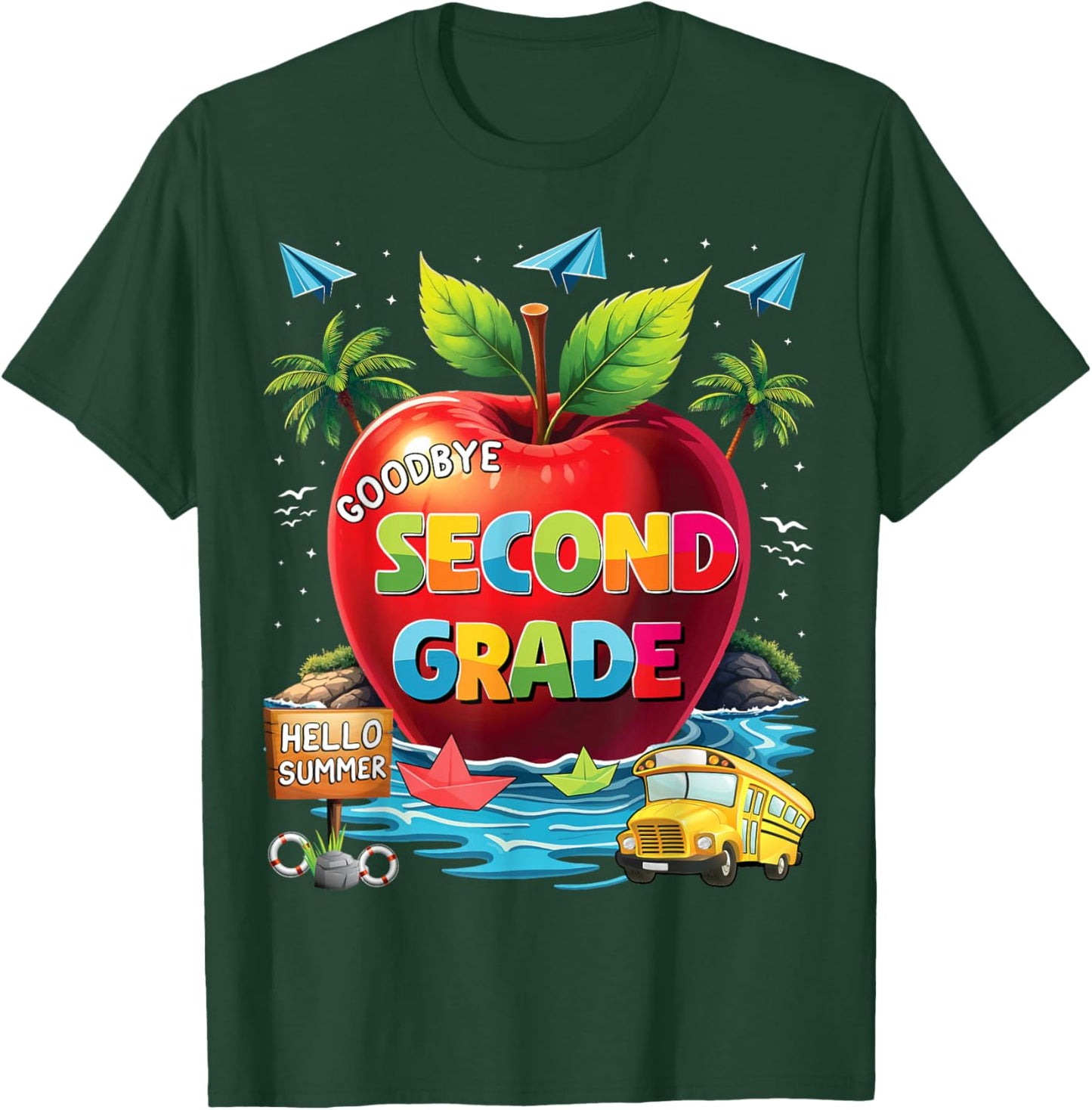 Goodbye 2nd Grade Hello Summer Last Day Of School T-Shirt - T-Shirt | Forest