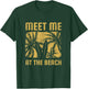 Meet Me At The Beach Surfboard, Beach Getaway Vacation Men Women Kids T-Shirt - T-Shirt | Forest