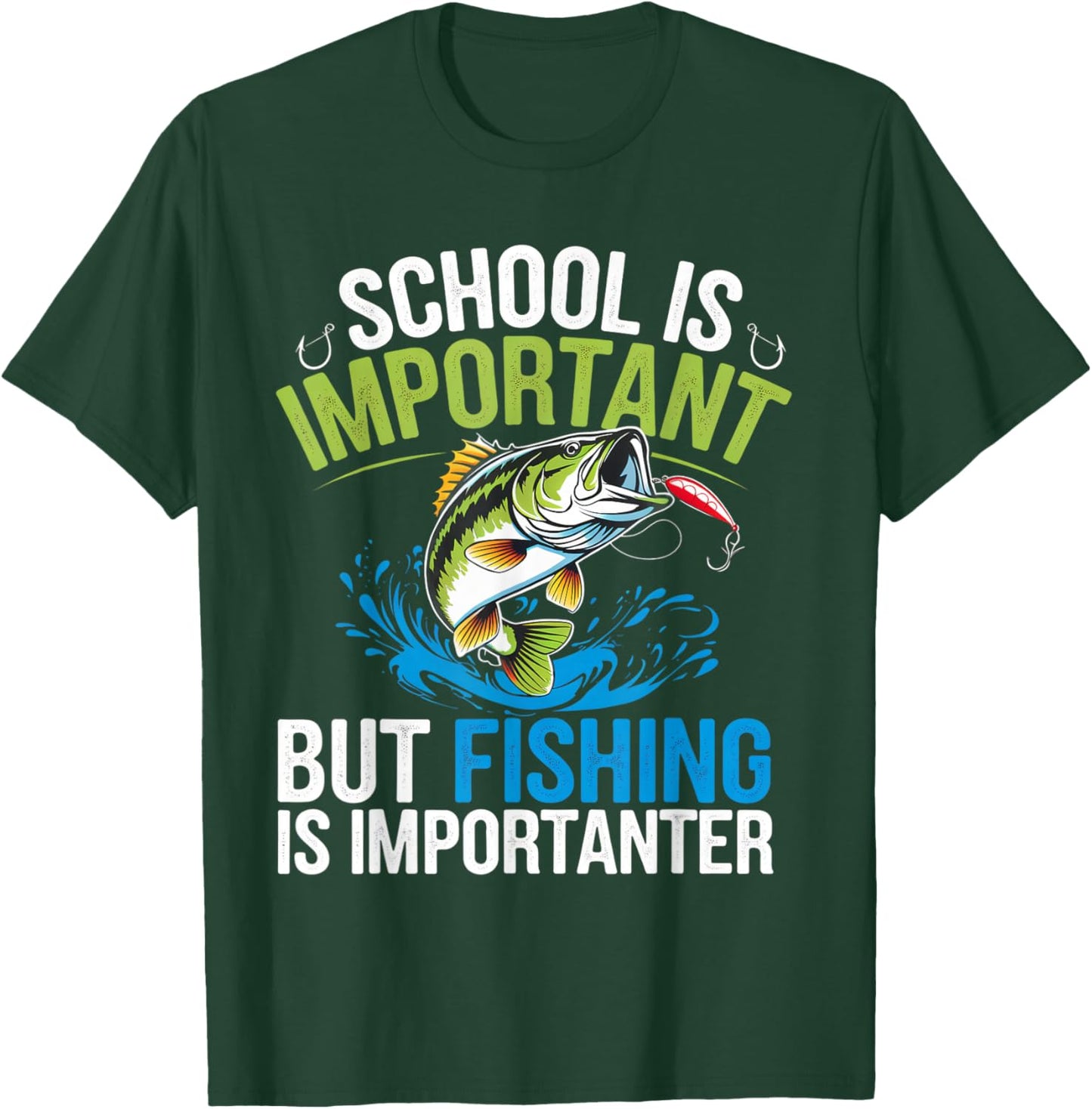 School Is Important But Fishing Is Importanter Design T-Shirt - T-Shirt | Forest