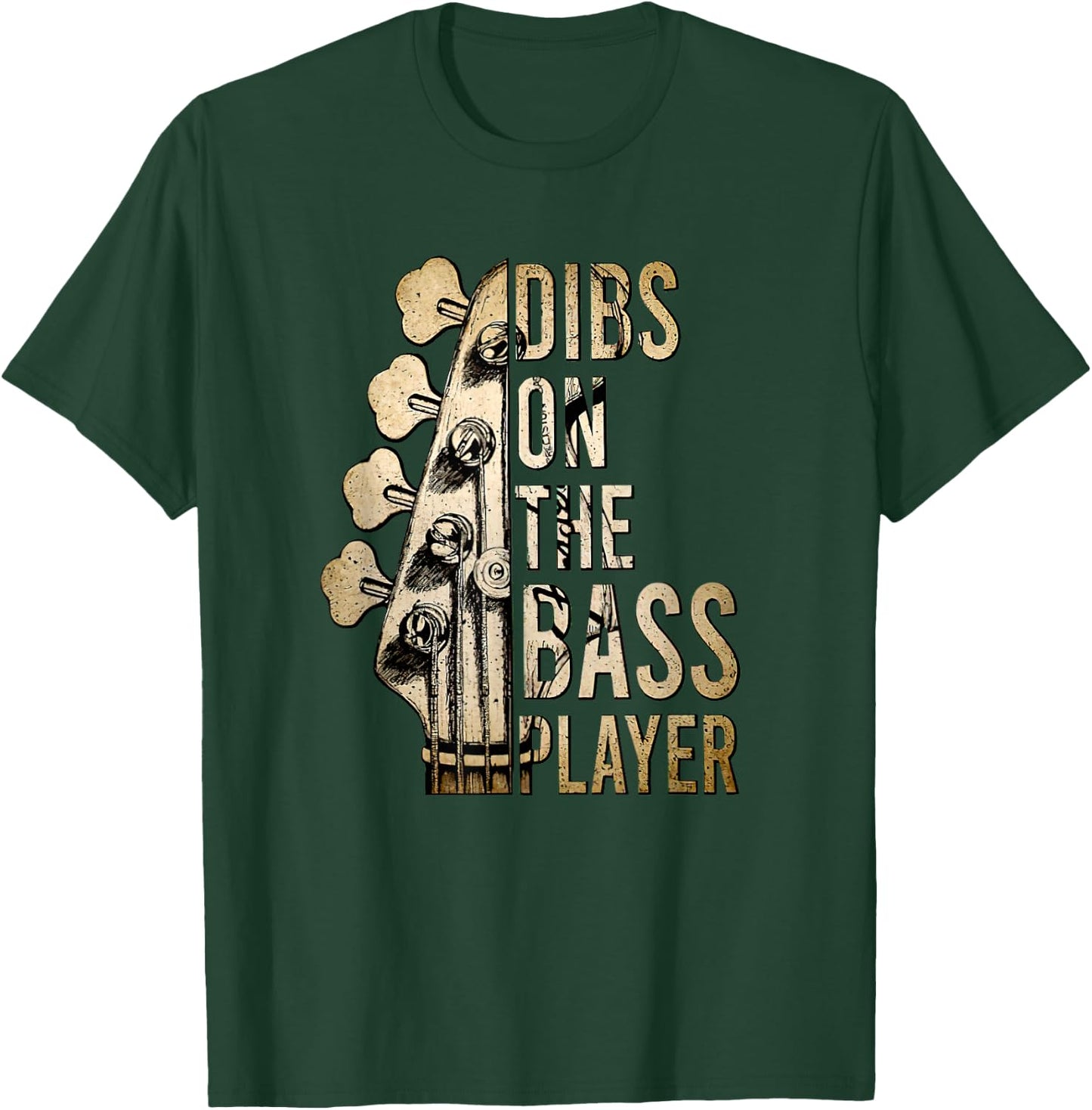 Dibs On The Bass Player Guitar Musician T-Shirt - T-Shirt | Forest