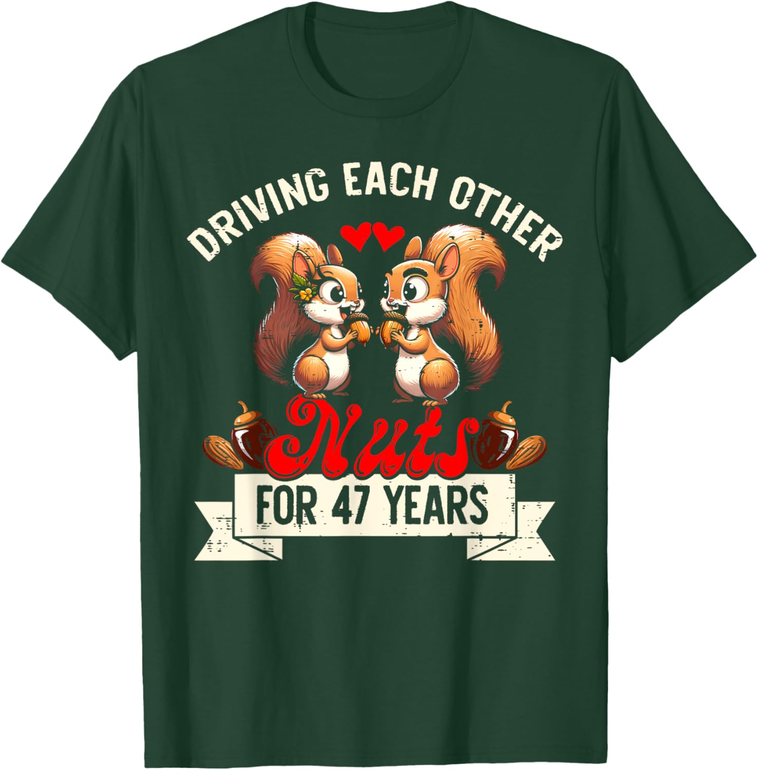 Couples Married 47-Year Funny 47th Wedding Anniversary T-Shirt - T-Shirt | Forest
