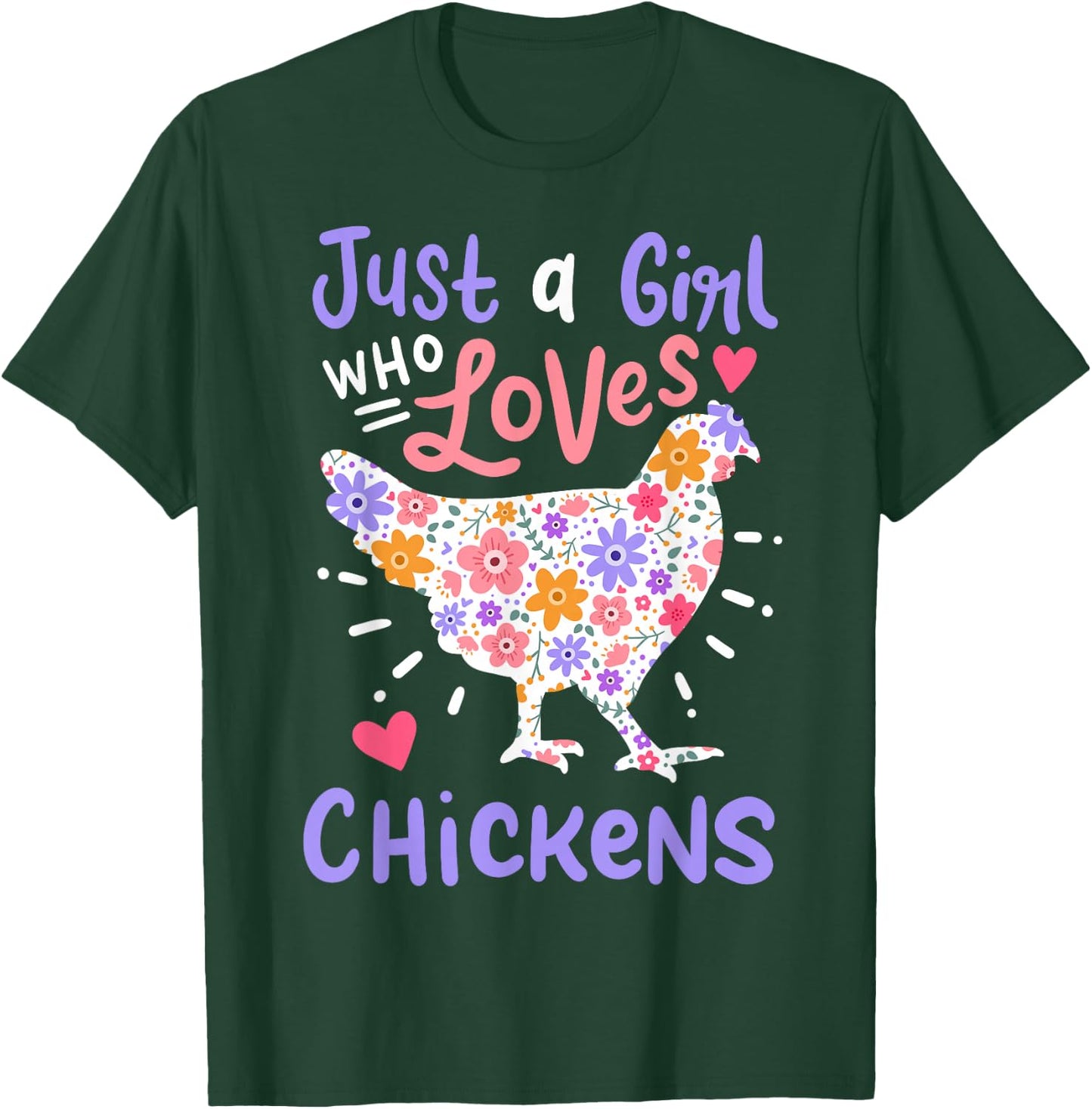 Just A Girl Who Loves Chickens Chicken Hen Love Cute T-Shirt - T-Shirt | Forest