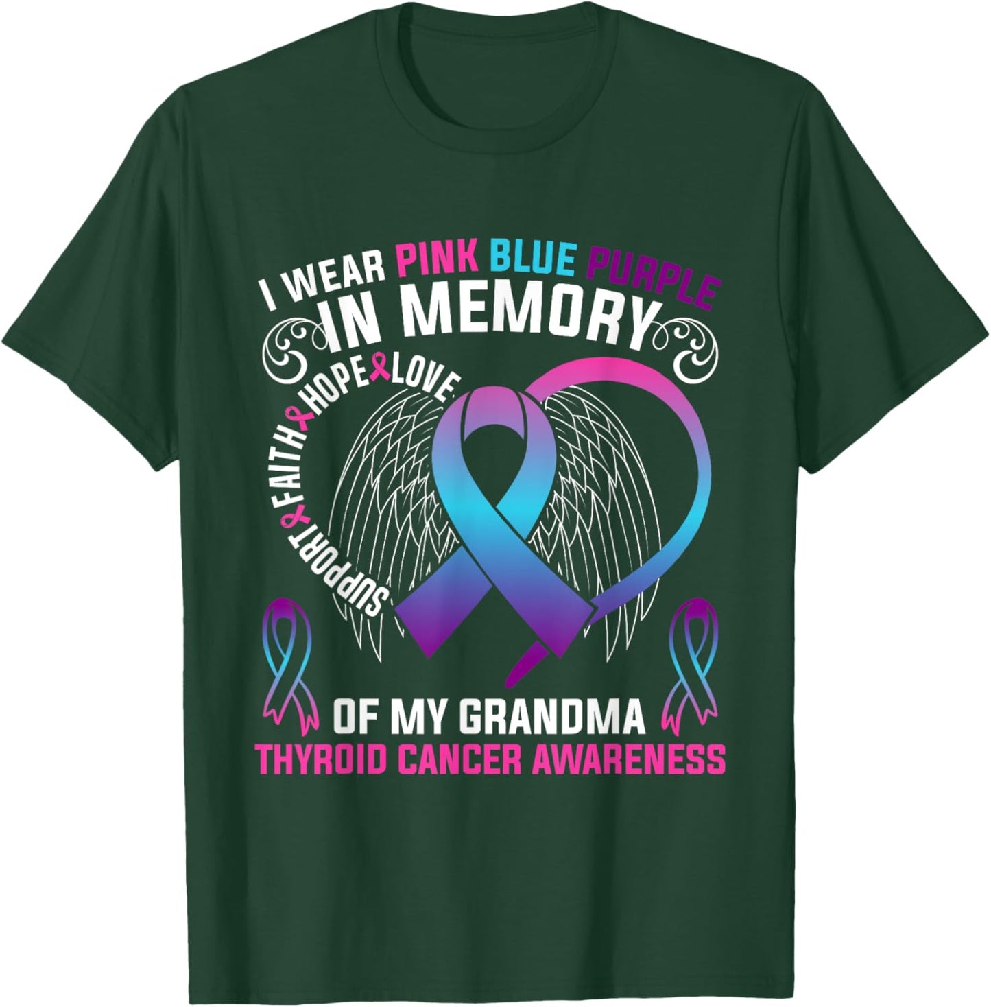 I Wear Pink BLue Purple In Memory Of My Grandma Thyroid T-Shirt - T-Shirt | Forest