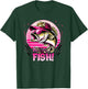 Fishing Women's Reel Girls Fish Fishing Girls That Like Pink T-Shirt - T-Shirt | Forest