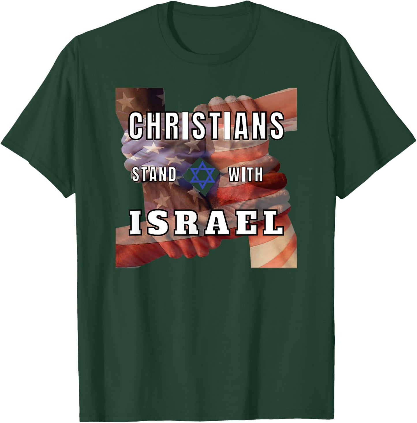 Christians Stand With Israel Amercan Flag Patriotic T-Shirt - T-Shirt | Forest