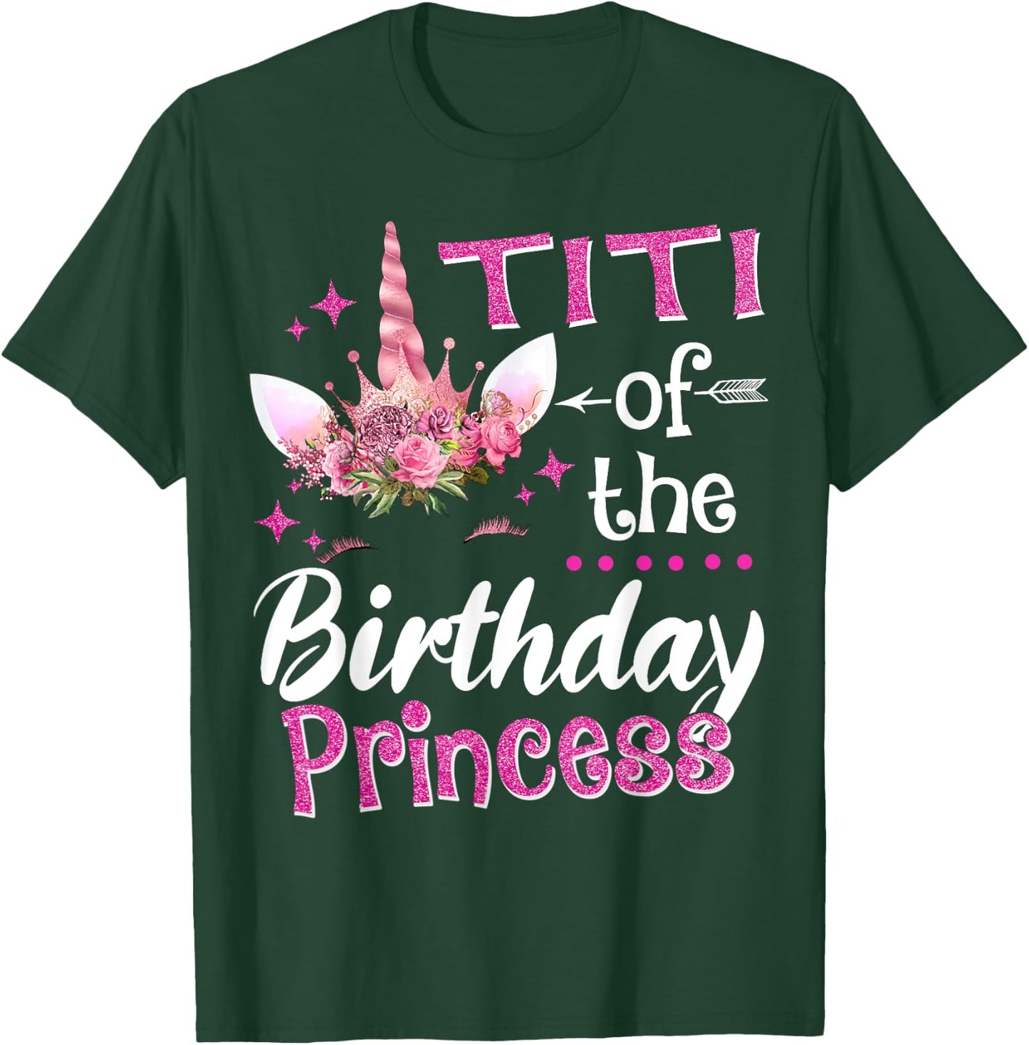 Titi Of The Birthday Princess Unicorn Flower T-Shirt - T-Shirt | Forest