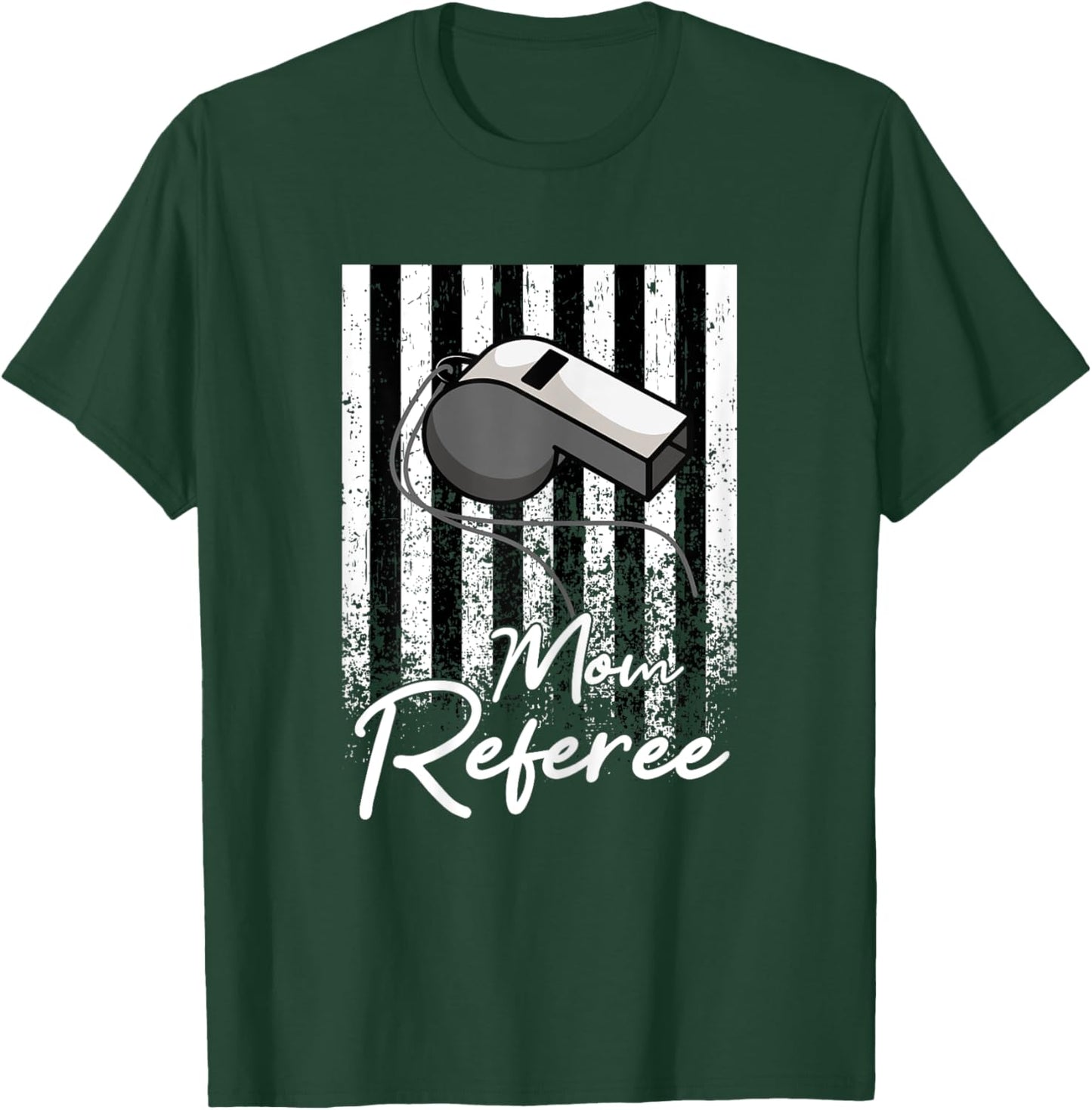 Mom Referee Parenting Motherhood Funny Mother's Day T-Shirt - T-Shirt | Forest