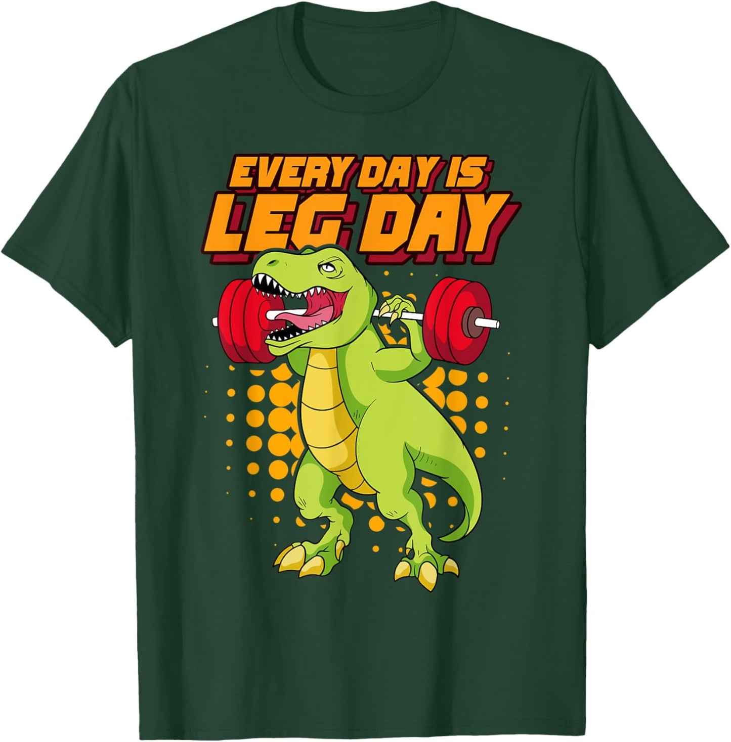Every Day Is Leg Day Bodybuilder Gym Workout Bodybuilding T-Shirt - T-Shirt | Forest