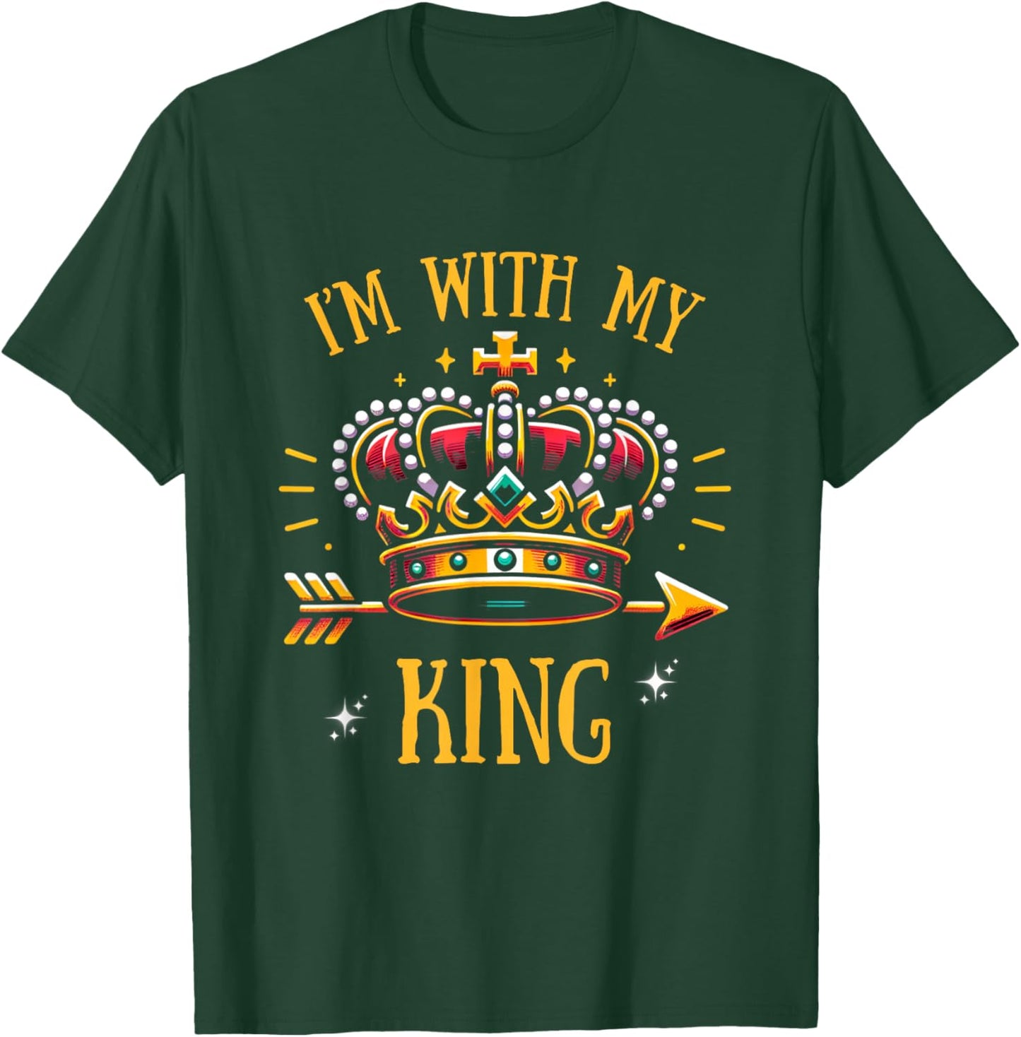 Matching Queen King Couple Shirts, I'm with My King T-Shirt - T-Shirt | Forest