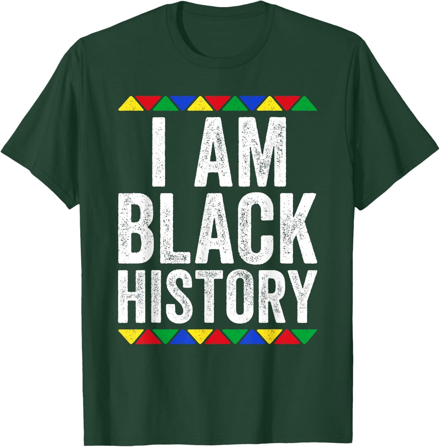 I Am Black History Shirt Black History Month T-Shirt - T-Shirt | Forest