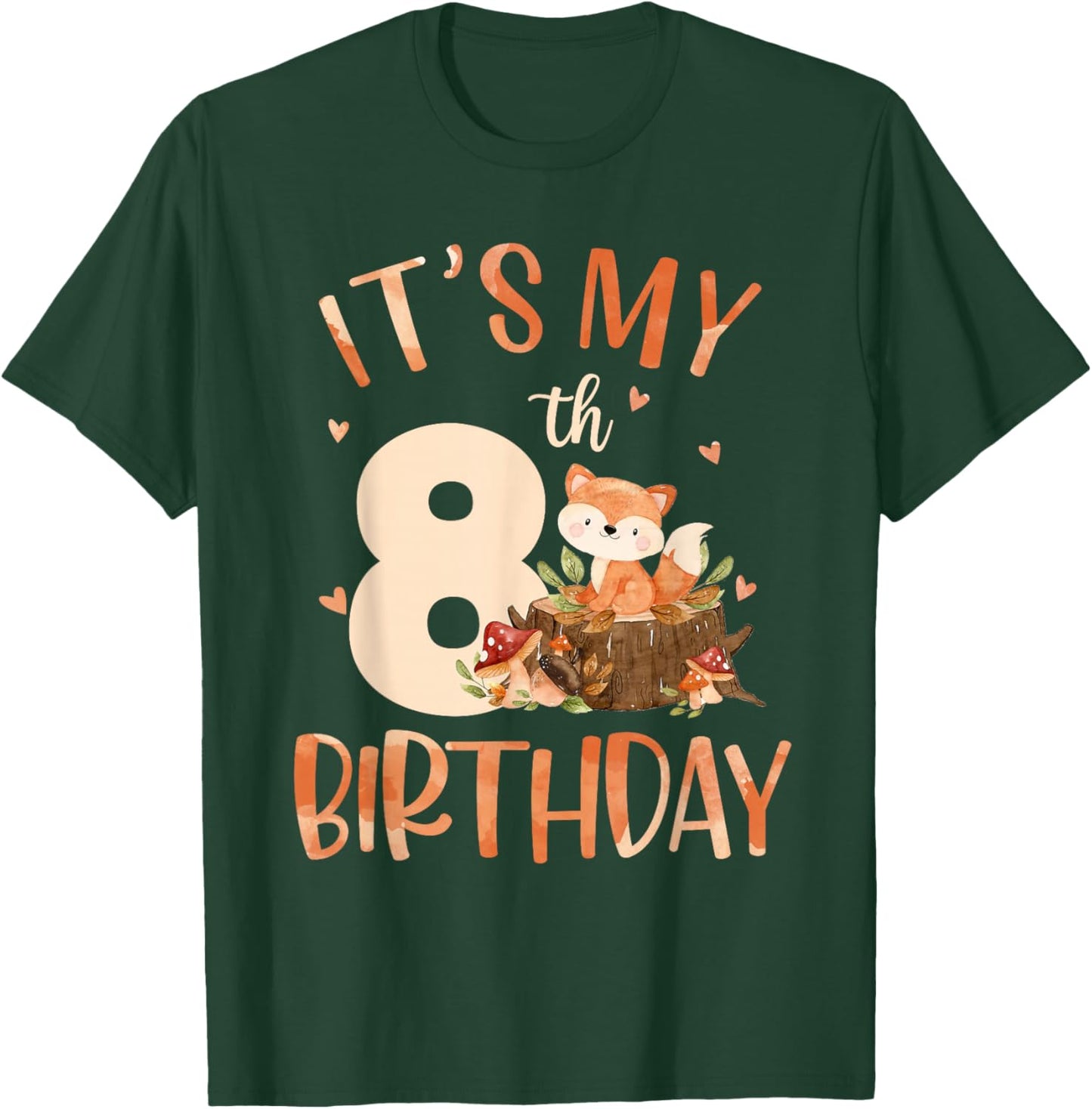 Its My 8th Birthday Cute Fox 8 Year Old Birthday Decorations T-Shirt - T-Shirt | Forest