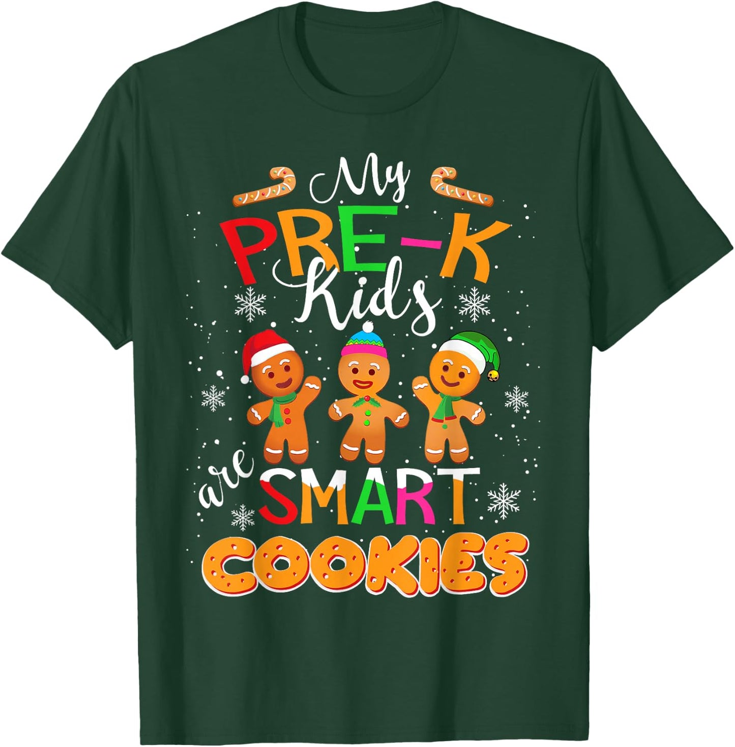 My Pre-K Kids Are Smart Cookies Christmas Teacher Gift T-Shirt - T-Shirt | Forest