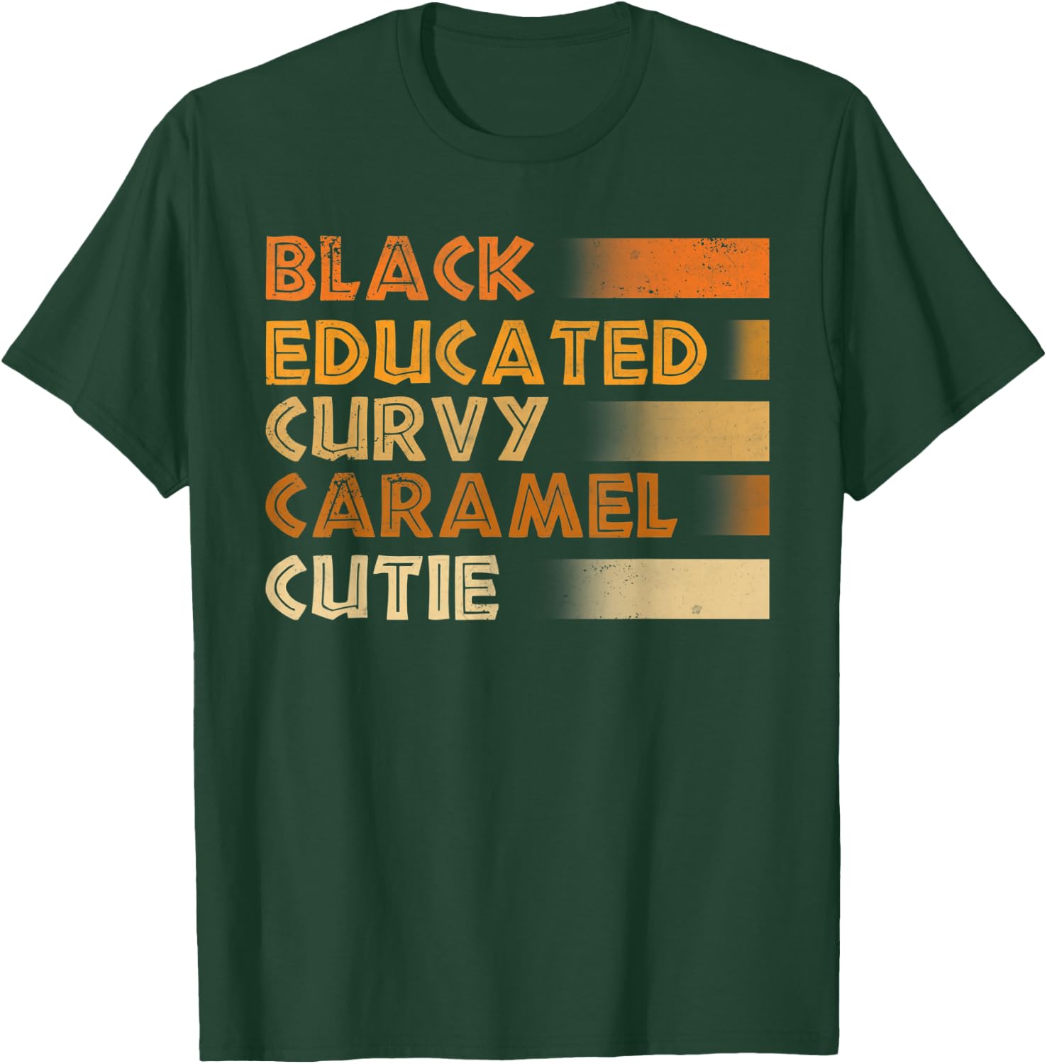 Black Educated Curvy Caramel Cutie Black History Black Pride T-Shirt - T-Shirt | Forest