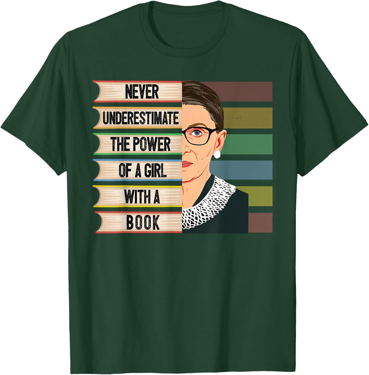 Feminist Ruth Bader Ginsburg RBG Quote Girl with Book Women Small T-Shirt - T-Shirt | Forest