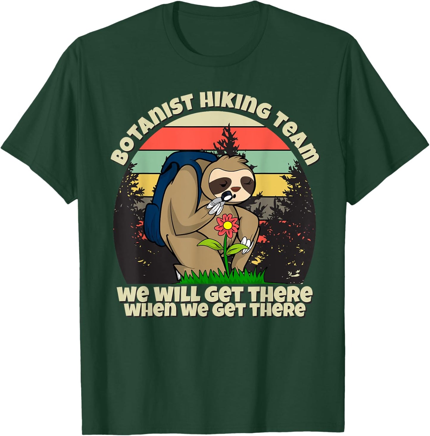 Botanist Hiking Team, Botany Sloth T-Shirt - T-Shirt | Forest