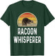 Racoon Hunter Gifts Funny Raccoon Whisperer Hunting Retro T-Shirt - T-Shirt | Forest