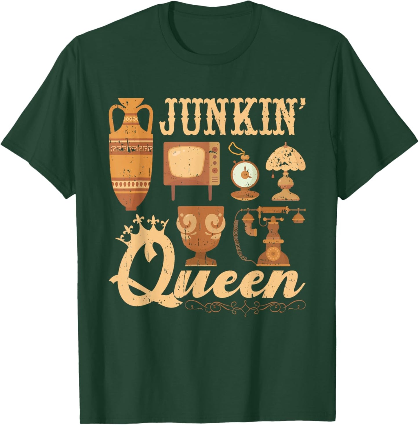Junkin Queen Junking Antique Junk & Thrift T-Shirt - T-Shirt | Forest