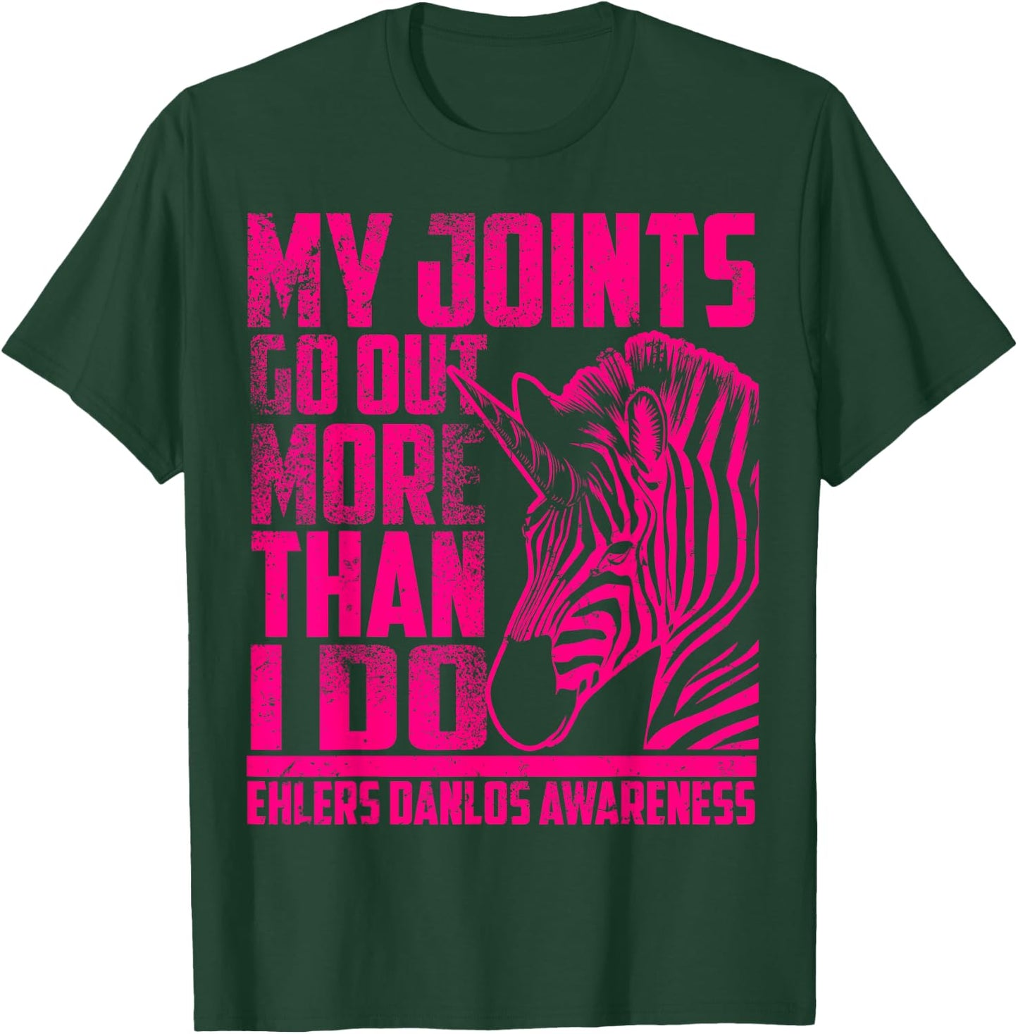 Funny Ehlers Danlos Syndrome Fighter EDS Awareness Gift T-Shirt - T-Shirt | Forest