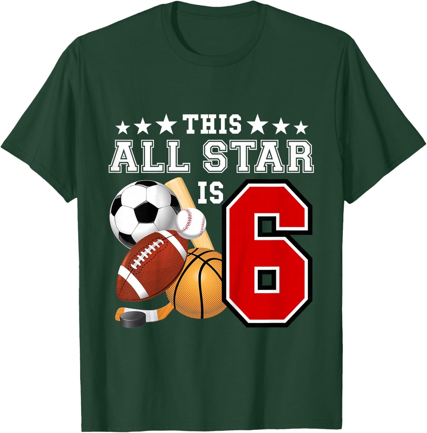 6 Year Old Sports Star Birthday Party All Sport 6th Gift T-Shirt - T-Shirt | Forest