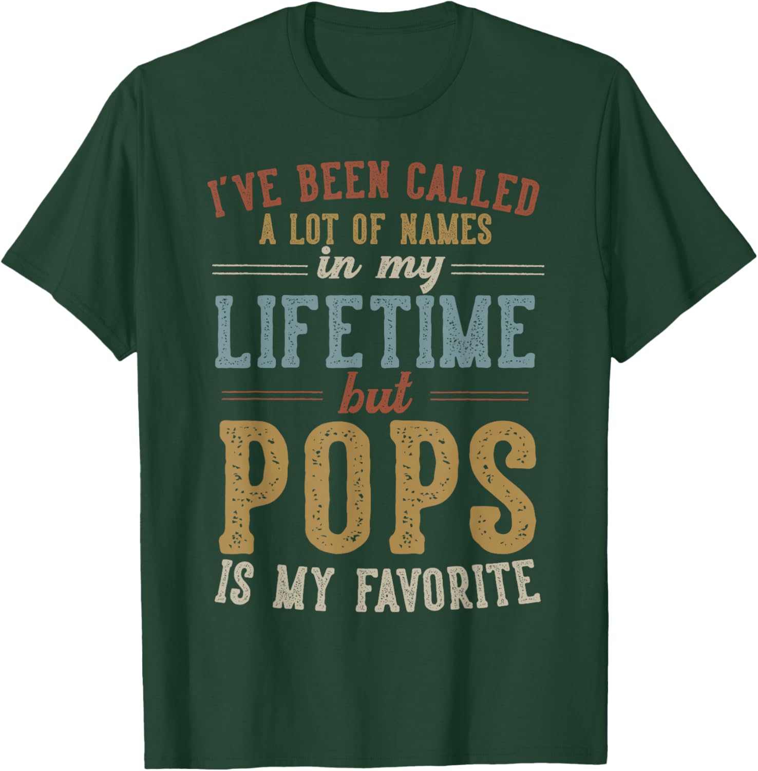 Pops Is My Favorite Name - Father's Day Pops T-Shirt - T-Shirt | Forest