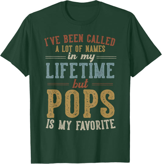 Pops Is My Favorite Name - Father's Day Pops T-Shirt - T-Shirt | Forest