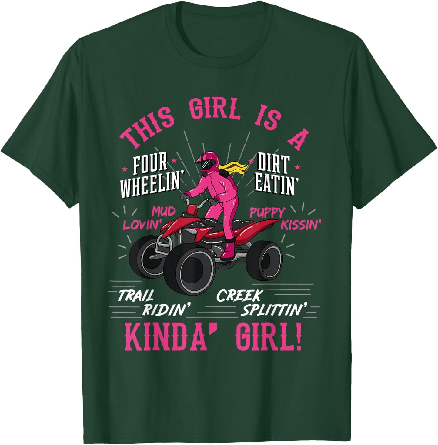 Girl Off-Road Racing Four-Wheeler 4x4 Wheel Quad Bike Racer T-Shirt - T-Shirt | Forest